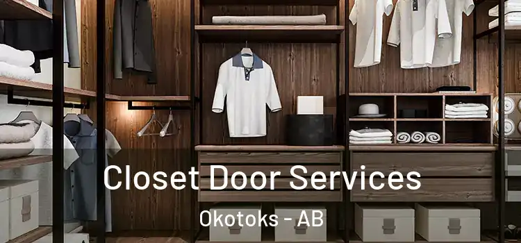 Closet Door Services Okotoks - AB