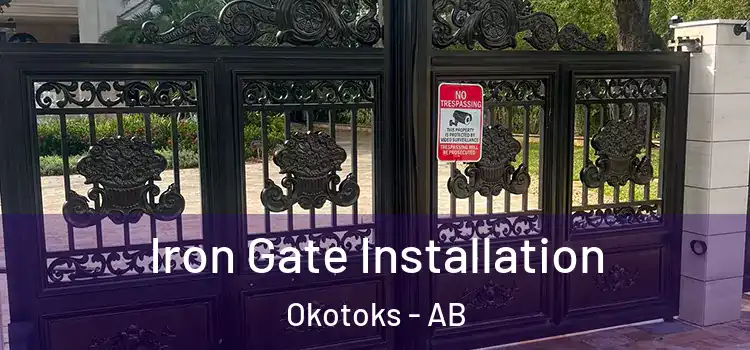Iron Gate Installation Okotoks - AB