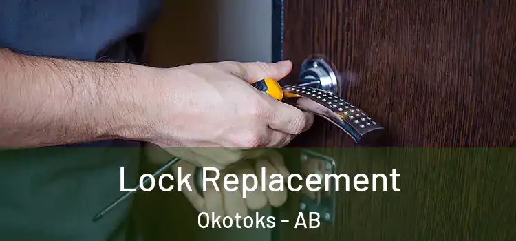 Lock Replacement Okotoks - AB