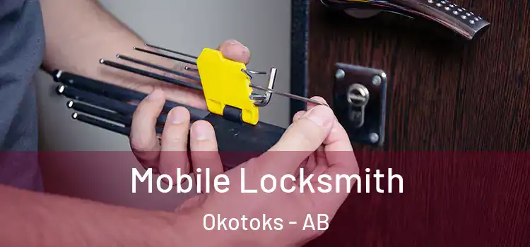 Mobile Locksmith Okotoks - AB