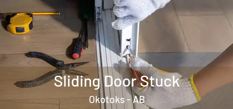Sliding Door Stuck Okotoks - AB